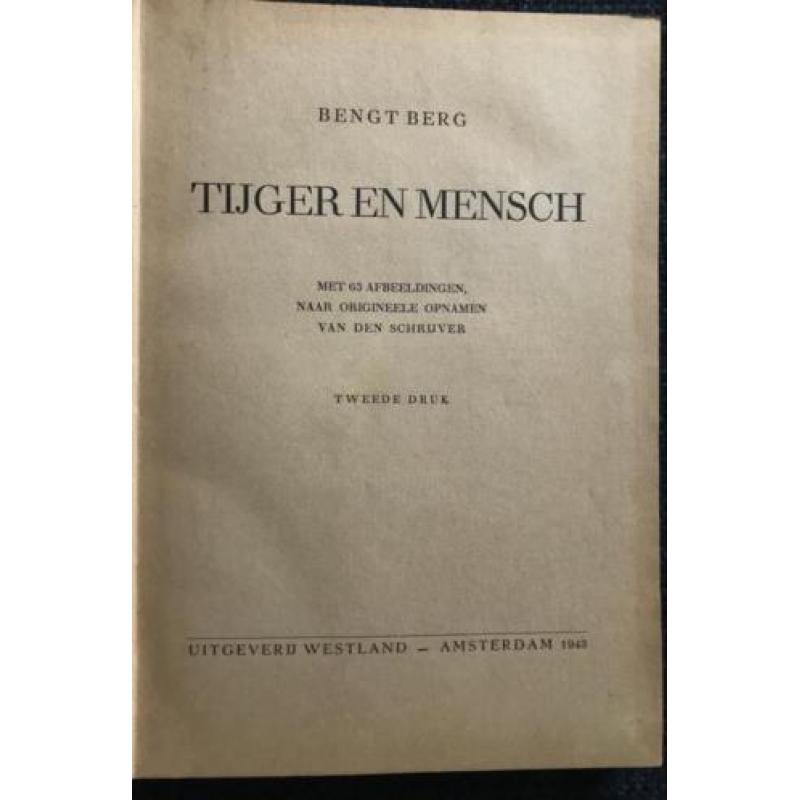 Bengt Berg - TIJGER EN MENSCH fout boek Westland 1943 NS