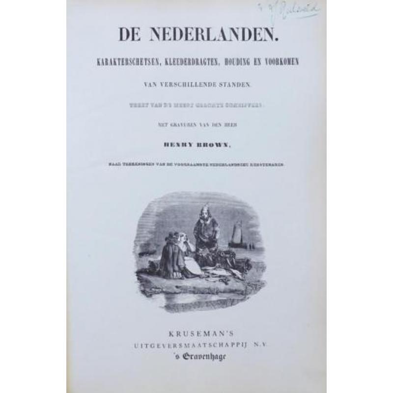 DE NEDERLANDEN met 168 GRAVUREN VAN DEN HEER HENRY BROWN